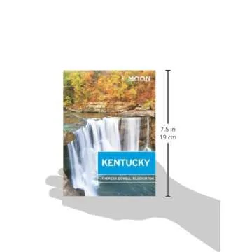 Moon Kentucky Guidebook for Travelers and Locals