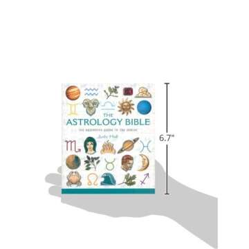 The Astrology Bible: The Definitive Guide to the Zodiac (Volume 1) (Mind Body Spirit Bibles)
