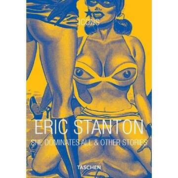 Eric Stanton: She Dominates All & Other Stories