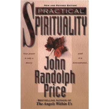 Practical Spirituality - Transformative Guide to Higher Consciousness