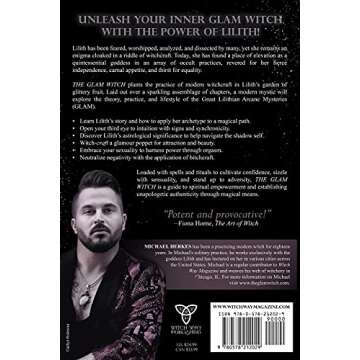 The GLAM Witch: A Magical Manifesto of Empowerment with the Great Lilithian Arcane Mysteries