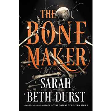 The Bone Maker: A Novel