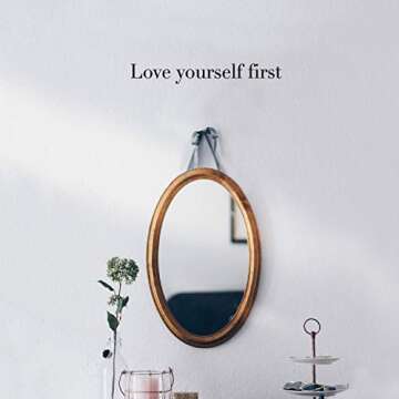 Vinyl Wall Art Decal - Love Yourself First - Motivational Self-Esteem Quote Sticker
