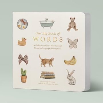 Our Big Book of First Words for Toddler Language Development