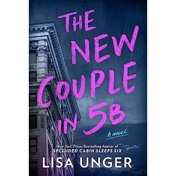 The New Couple in 5B: A Captivating Psychological Thriller with Romance and Suspense
