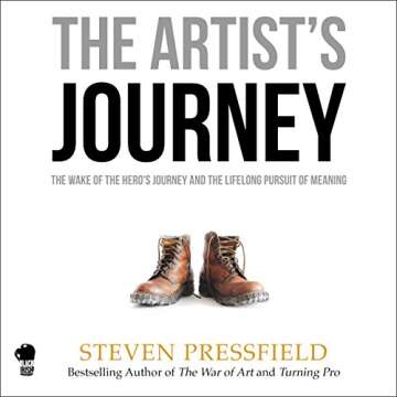The Artist's Journey: The Wake of the Hero's Journey and the Lifelong Pursuit of Meaning