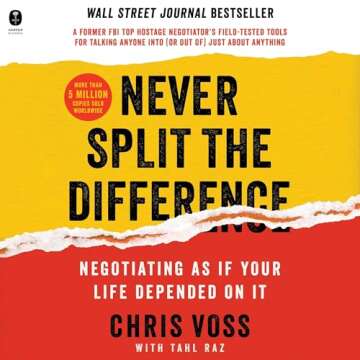Never Split the Difference: Master Negotiation Skills for Success