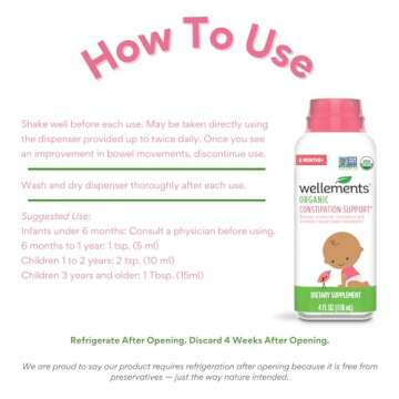 Wellements Organic Constipation Support | Safe and Gentle Organic Constipation Relief for Infants, Babies and Toddlers | No Harsh Laxatives | USDA Certified Organic | 4 Fl Oz. 6 Months +