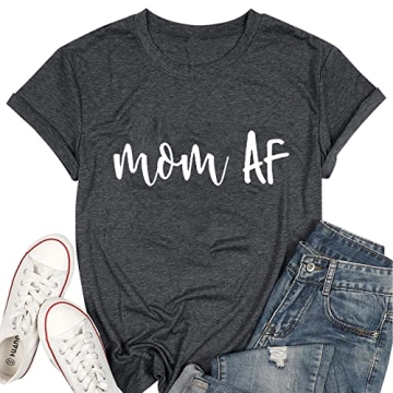 Mom AF Shirt | Casual Funny Tee for Every Mom