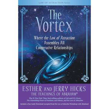 The Vortex: Where the Law of Attraction Assembles All Cooperative Relationships