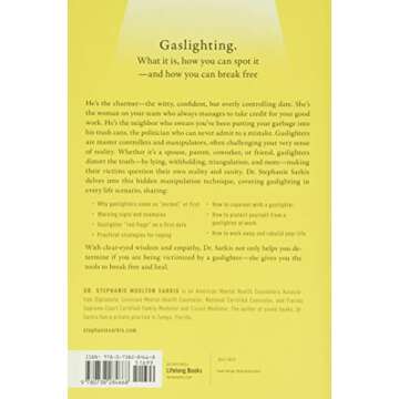 Gaslighting: Recognize Manipulative and Emotionally Abusive People -- and Break Free