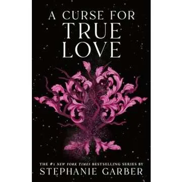 A Curse for True Love: Enchanting Fantasy & Romance