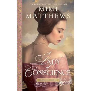 A Lady of Conscience: A Heartfelt Journey through Somerset