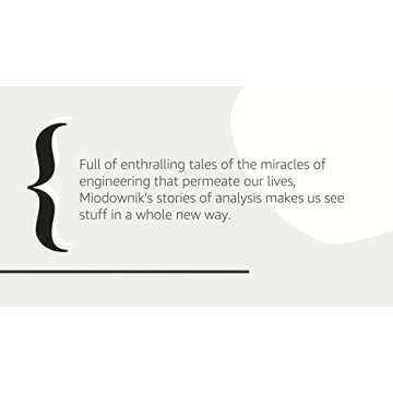 Stuff Matters: Exploring the Marvelous Materials That Shape Our Man-Made World