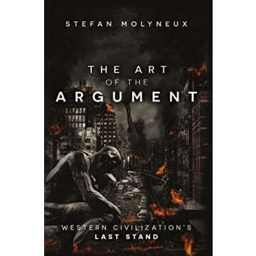 The Art of The Argument: Western Civilization's Last Stand