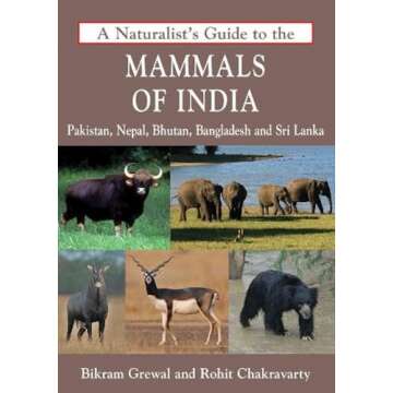 A Naturalist's Guide to the Mammals of India [Paperback] [Jan 01, 2016]