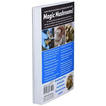 The Psilocybin Mushroom Bible: The Definitive Guide to Growing and Using Magic Mushrooms