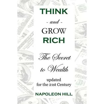 Think And Grow Rich: The Secret To Wealth Updated For The 21St Century