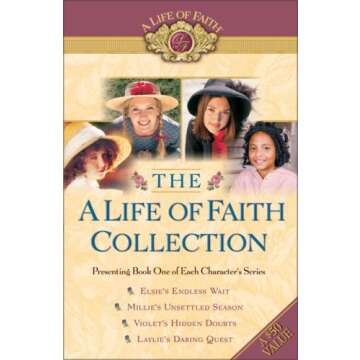 A Life of Faith Collection: Uplifting Stories for Girls