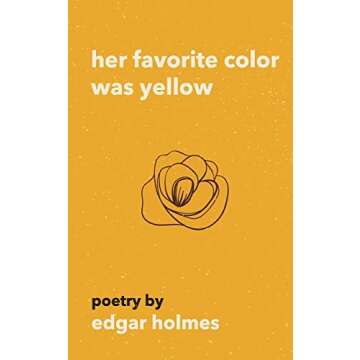 Her Favorite Color Was Yellow: A Heartfelt Gift of Remembrance