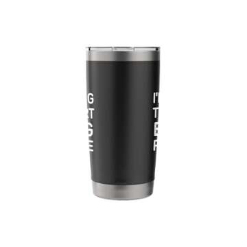 Funny Sarcastic Insulated Tumbler - Gift for Coffee Lovers