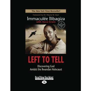 Left to Tell: Discovering God Amidst the Rwandan Holocaust Lrg edition by Ilibagiza, Immaculee (2012...