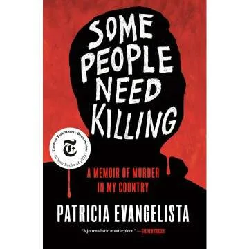 Some People Need Killing: A Memoir of Murder