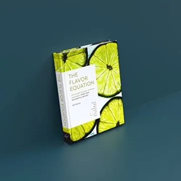 The Flavor Equation Cooking Science & 100 Recipes