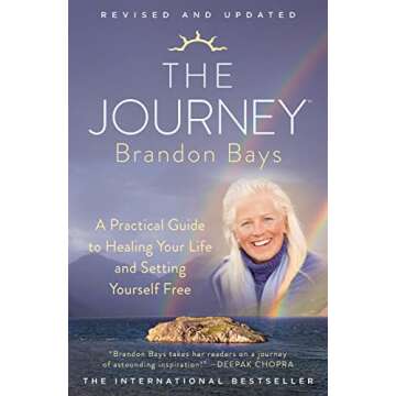 The Journey: A Practical Guide to Healing Your Life and Setting Yourself Free