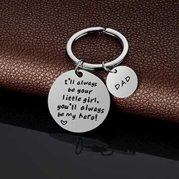 Father’s Day Gift - Dad Gift from Daughter for Birthday, I'll Always Be Your Little Girl, You Will Always Be My Hero Keychain, Stainless Steel