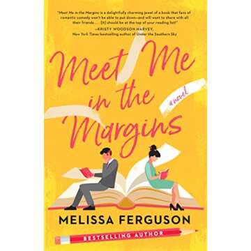 Meet Me in the Margins: A Rom-Com for People Who Love Books