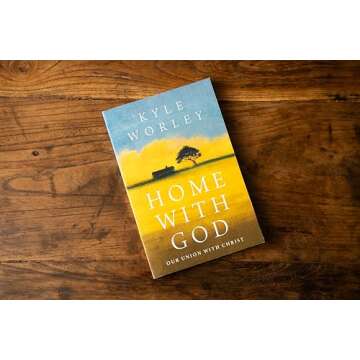 Home with God: Our Union with Christ