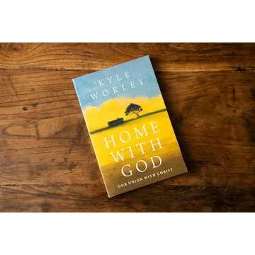 Home with God: Our Union with Christ