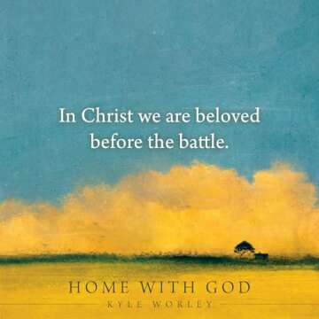 Home with God: Our Union with Christ