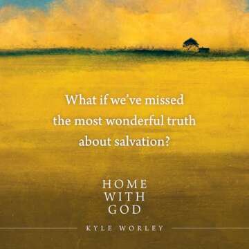 Home with God: Our Union with Christ