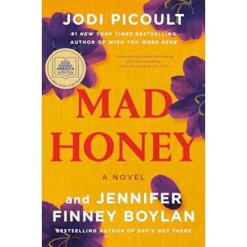 Mad Honey: A GMA Book Club Pick - An Emotional and Thrilling Novel