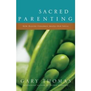 Inspiring Sacred Parenting Book by Gary Thomas for Meaningful Family Connection
