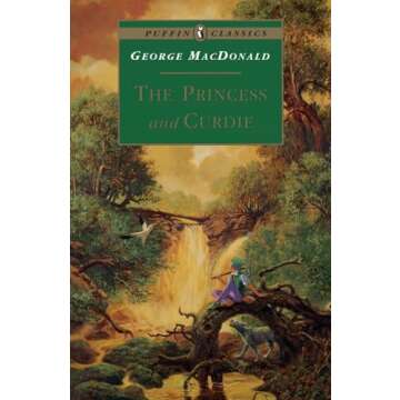 The Princess and Curdie (Puffin Classics) - A Timeless Adventure