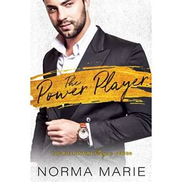 The Power Player: A Fake Dating Billionaire Romance (The Billionaire Players Series Book 1)