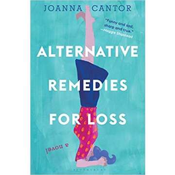 Alternative Remedies for Loss (Hardcover) by Joanna Cantor - A Healing Journey Through Grief