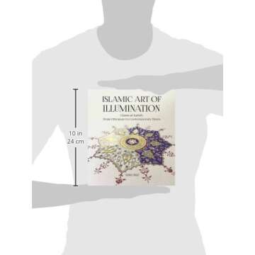 Islamic Art of Illumination: Classical Tazhib From Ottoman to Contemporary Times