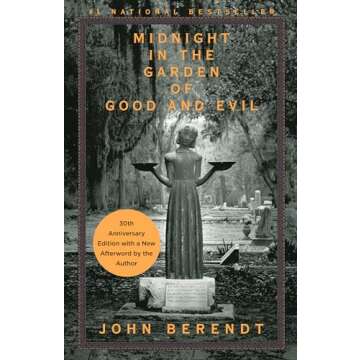 Midnight in the Garden of Good and Evil: A Savannah Story