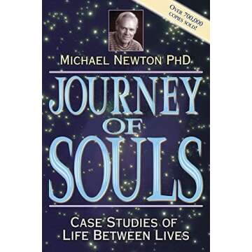 JOURNEY OF SOULS (Case studies of Life Between Lives)