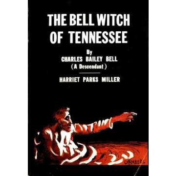 The Bell Witch of Tennessee