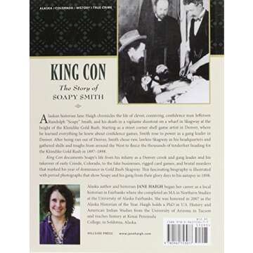 King Con: The Story of Soapy Smith - The Rise and Fall of a Notorious Conman