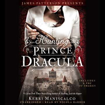 Hunting Prince Dracula: A Spine-Chilling Adventure Novel for the Brave
