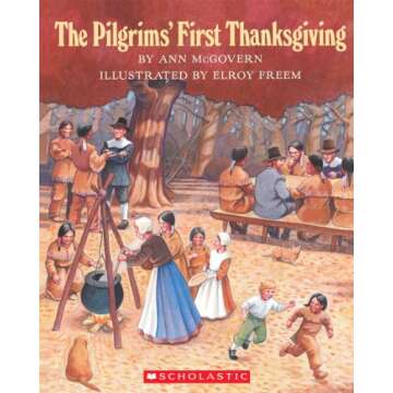 The Pilgrims' First Thanksgiving