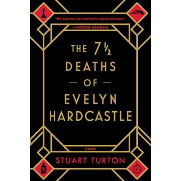 The 7 1/2 Deaths of Evelyn Hardcastle