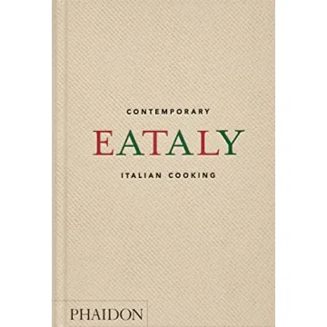 Eataly: Contemporary Italian Cooking - A Culinary Journey Through Italy