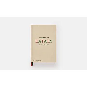 Eataly: Contemporary Italian Cooking for Every Kitchen